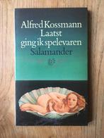 Laatst ging ik spelevaren, 	Alfred Kossmann, 	105, Ophalen, Gelezen