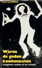 Waren de Goden Kosmonauten Erich Von Daniken HCDJ, Verzenden, Zo goed als nieuw, Spiritualiteit algemeen, Overige typen