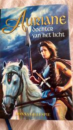 Donna Gillespie - Auriane, dochter van het licht, Ophalen of Verzenden, Zo goed als nieuw, Donna Gillespie