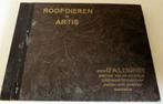 Roofdieren in Artis, Plaatjesalbum uit 1932, Ophalen of Verzenden, Gelezen, Plaatjesalbum