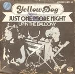Yellow Dog, Just one more night, Gebruikt, 7 inch, Single, Ophalen of Verzenden