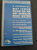 Wat Ieder Voor en Na het Huwelijk Moet Weten - R. Houwink, Boeken, Ophalen of Verzenden, Gelezen, R. Houwink