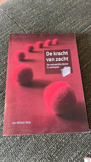 Jan Willem Seip - De kracht van zacht beschikbaar voor biedingen