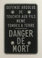 Frans waarschuwings- /  verbodsbord Danger de Mort, Ophalen of Verzenden, Gebruikt
