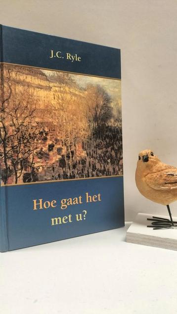 Ryle, J.C.; Hoe gaat het met u ? beschikbaar voor biedingen