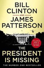 Bill Clinton and James Patterson - The President is Missing, Gelezen, Ophalen of Verzenden