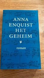 Roman: Het geheim. Anna Enquist, Boeken, Anna Enquist, Ophalen of Verzenden, Zo goed als nieuw