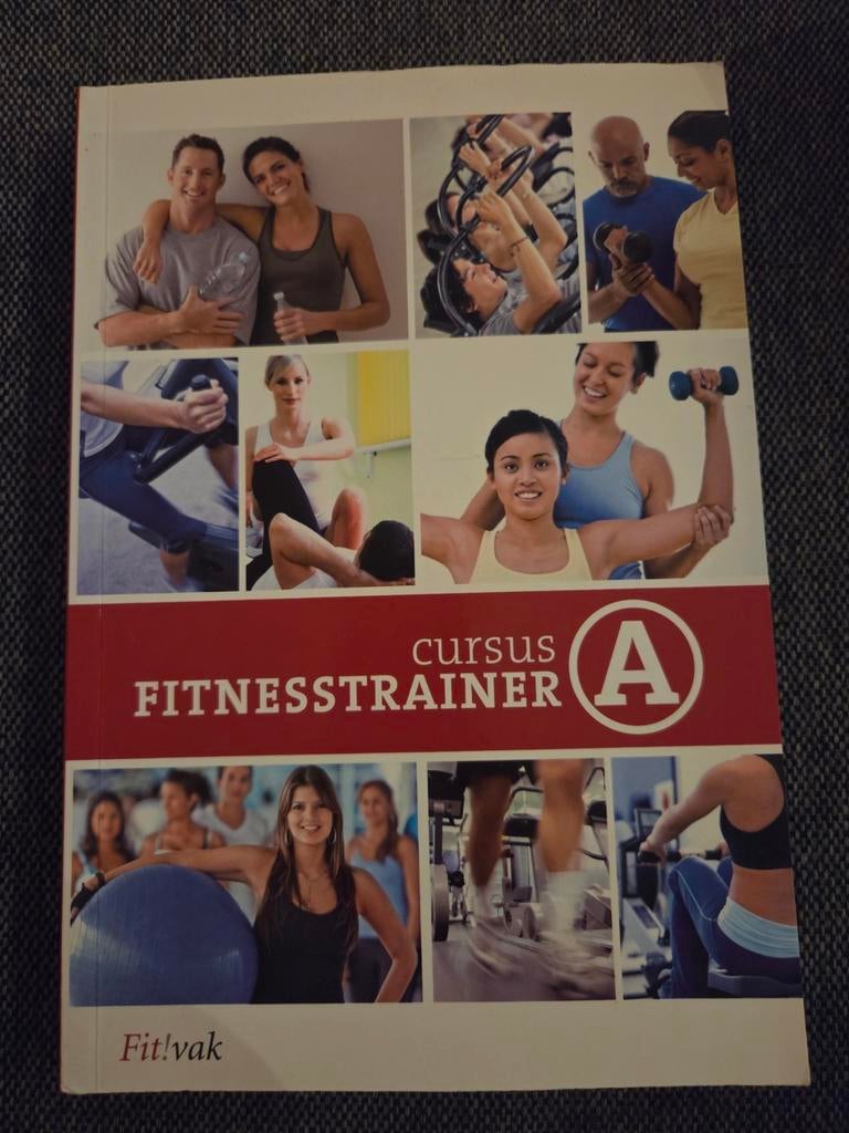Cursus Fitnesstrainer A - Fitvak, Boeken, Ophalen of Verzenden, Zo goed als nieuw, Fitvak