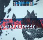 Johan van der Tol; Kalverstraat 600 jaar (1393-1993), Gelezen, Ophalen of Verzenden, Johan van der Tol, 17e en 18e eeuw