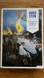 Goed Eten - Filosofie van voeding en landbouw, Boeken, Ophalen of Verzenden, Zo goed als nieuw, Praktische filosofie