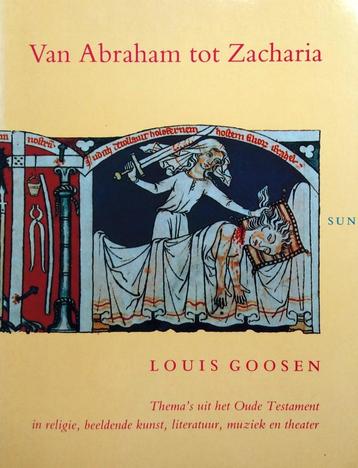 Louis Goosen - Van Abraham tot Zacharia (Ex.2) beschikbaar voor biedingen