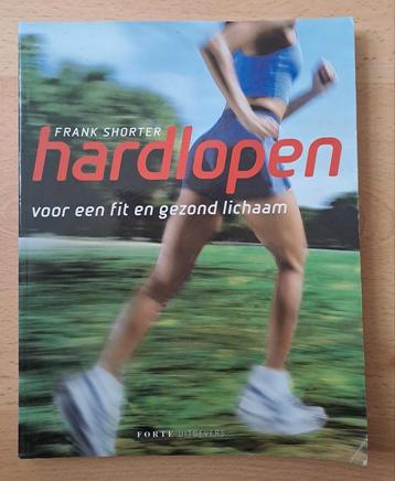 Hardlopen voor een fit en gezond lichaam - Frank Shorter beschikbaar voor biedingen