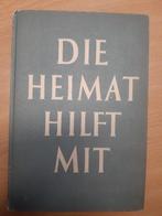 Die Heimat hilft mit (NSDAP 1943), Ophalen of Verzenden, Landmacht, Duitsland, Boek of Tijdschrift