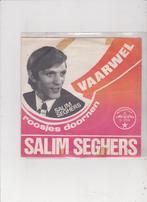 Single Salim Seghers - Vaarwel, Ophalen of Verzenden, Gebruikt, Nederlandstalig