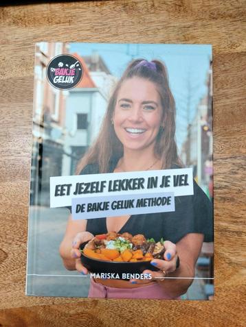 Eet jezelf lekker in je vel, bakje geluk, Mariska Benders beschikbaar voor biedingen