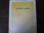 Goeien aard door Cor Swanenberg  Brabantse verhalen, Boeken, Ophalen of Verzenden, 20e eeuw of later, Zo goed als nieuw