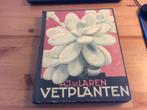 Vetplanten door A.J. van Laren. mist 1 plaatje, Ophalen of Verzenden, Gelezen, A.J. van Laren, Plaatjesalbum