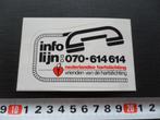 sticker Nederlandse Hartstichting info lijn 070-614614 *, Verzamelen, Ophalen, Zo goed als nieuw, Bedrijf of Vereniging