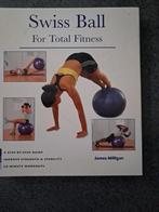Swiss Ball For Total Fitness, James Milligan, Zwangerschap en Bevalling, Nieuw, Ophalen of Verzenden