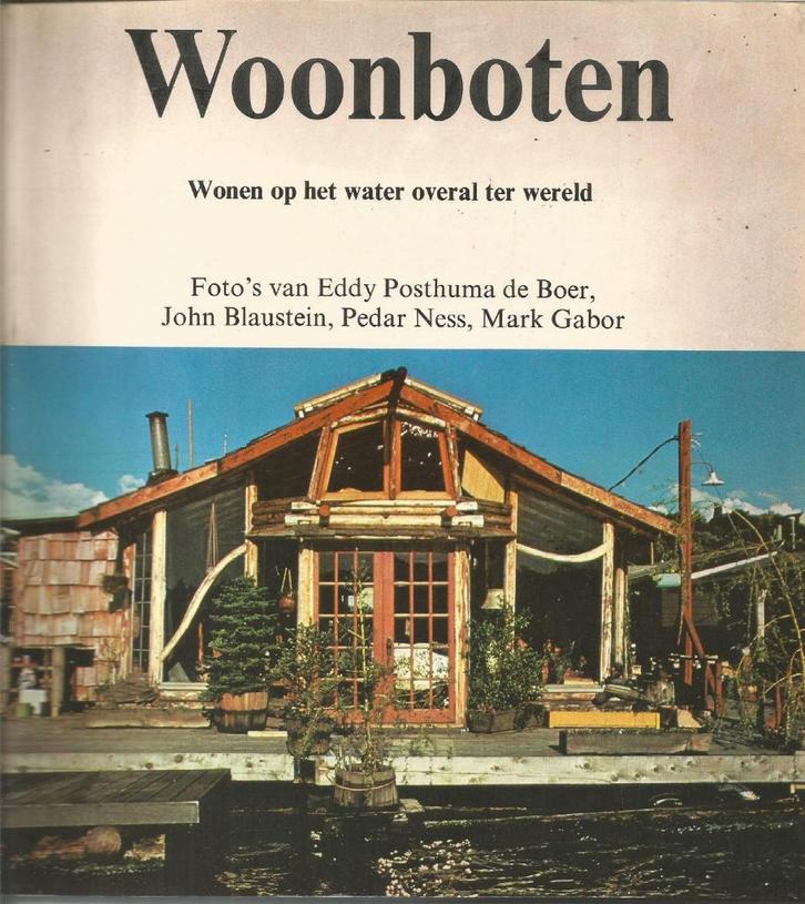 Woonboten: fotoboek van o.a. Eddy Posthuma de Boer uit 1979, Boeken, Kunst en Cultuur | Fotografie en Design, Zo goed als nieuw