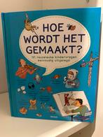 Hoe wordt het gemaakt?, Ophalen of Verzenden, Nieuw, Non-fictie