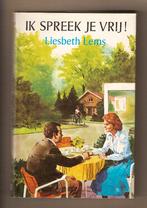 Ik spreek je vrij!	Liesbeth Lems, Boeken, Ophalen of Verzenden, Gelezen, Liesbeth Lems