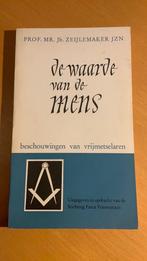 De waarde van de mens - J.B. Zeijlemaker, Ophalen of Verzenden, Nederland