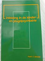 Inleiding Kinder- en Jeugdpsychiatrie - Verhulst, Ophalen of Verzenden, Gelezen, Klinische psychologie, Frank C. Verhulst