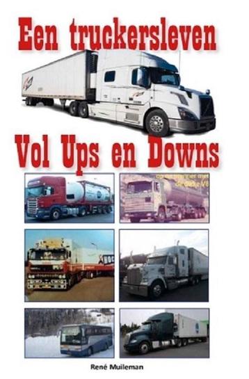 Boek een truckersleven vol ups en downs beschikbaar voor biedingen