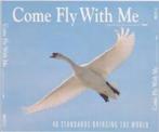 2CD Various Artists - Come Fly With Me, Cd's en Dvd's, Ophalen of Verzenden, Zo goed als nieuw, Pop