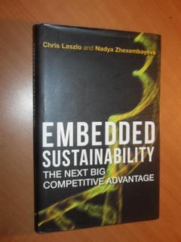 Laszlo, Chris; Zhexembayeva, Nadya. Embedded Sustainability beschikbaar voor biedingen
