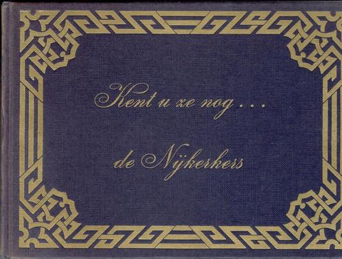 De Nijkerkers-kent u ze nog, Boeken, Geschiedenis | Stad en Regio, Gelezen, Ophalen of Verzenden