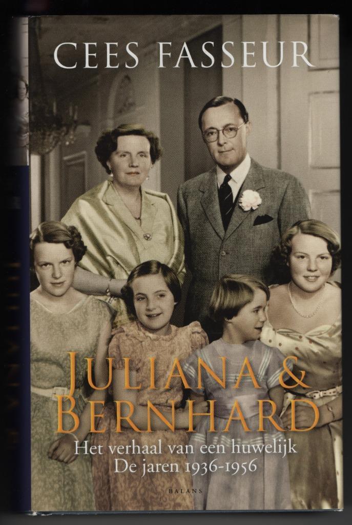 Cees Fasseur - Juliana en Bernhard, Boeken, Geschiedenis | Vaderland, Zo goed als nieuw, 20e eeuw of later, Ophalen of Verzenden