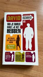 David Sedaris - Van je familie moet je het hebben, Boeken, Ophalen of Verzenden, Zo goed als nieuw, David Sedaris