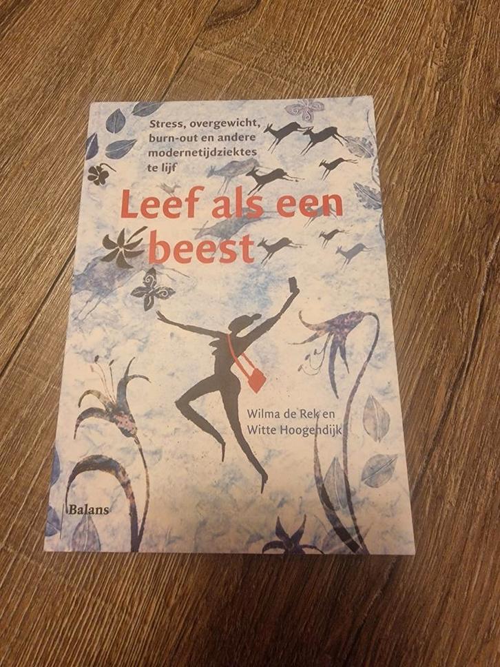 Wilma de Rek - Leef als een beest, Boeken, Politiek en Maatschappij, Zo goed als nieuw, Nederland, Ophalen of Verzenden