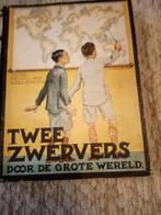 Oud boek: Twee Zwervers door de Groote Wereld, Ophalen of Verzenden, Gelezen, Henri van Wermeskerk