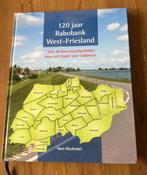 120 jaar Rabobank West-Friesland. Hans Moolenbel, Ophalen of Verzenden, Zo goed als nieuw
