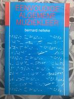 Eenvoudige algemene muziekleer, Bernard Nelleke, Ophalen of Verzenden, Zo goed als nieuw, Algemeen