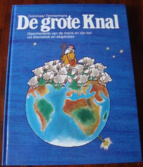 De grote knal (evolutie) - Gommaar Timmermans - hc 1978, Boeken, Overige Boeken, Zo goed als nieuw, Ophalen of Verzenden