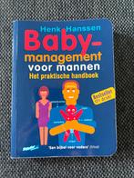 Baby-management voor mannen - Henk Hanssen, Zwangerschap en Bevalling, Ophalen of Verzenden, Zo goed als nieuw, Henk hanssen