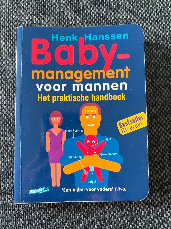 Baby-management voor mannen - Henk Hanssen, Boeken, Zwangerschap en Opvoeding, Zo goed als nieuw, Zwangerschap en Bevalling, Ophalen of Verzenden