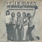 1874 The Cats - We should be together (1976), Gebruikt, 7 inch, Single, Ophalen of Verzenden