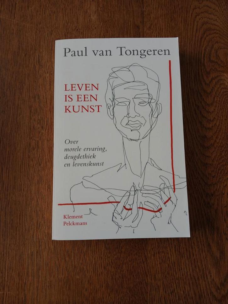 Paul van Tongeren - Leven is een kunst, Boeken, Filosofie, Zo goed als nieuw, Ophalen of Verzenden