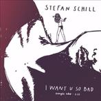Stefan Schill - I Want You So Bad (PROMO), Ophalen of Verzenden