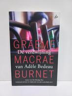 Graeme Macrae Burnet - De verdwijning van Adele Bedeau, Ophalen of Verzenden, Zo goed als nieuw, Nederland