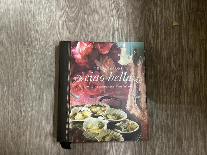 Ciao Bella - De smaak van Venetië - Tessa Kiros, Boeken, Kookboeken, Zo goed als nieuw, Voorgerechten en Soepen, Italië, Ophalen of Verzenden
