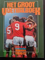 Het Groot Voetbalboek 1985, Verzamelen, Ophalen of Verzenden
