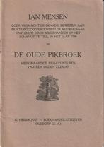 Jan Mensen / De oude Pikbroek ( 1932), Ophalen of Verzenden