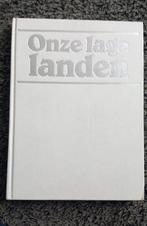 Onze Lage Landen - Prachtig Boek!, Ophalen of Verzenden, 20e eeuw of later, Gelezen, Onbekend