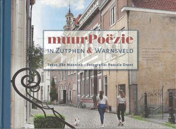 muurPoëzie in Zutphen&Warnsveld - Mannink/Drent beschikbaar voor biedingen